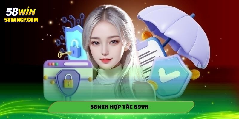 58win hợp tác 69vn